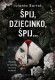 Śpij dziecinko, śpij